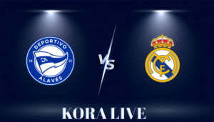 مشاهدة مباراة ريال مدريد وألافيس بث مباشر اليوم 14-05-2024 في الدوري الإسباني  كورة لايف | Kora Live مشاهدة مباراة ريال مدريد وألافيس بث مباشر اليوم 14-05-2024 في الدوري الإسباني  كورة لايف | Kora Live